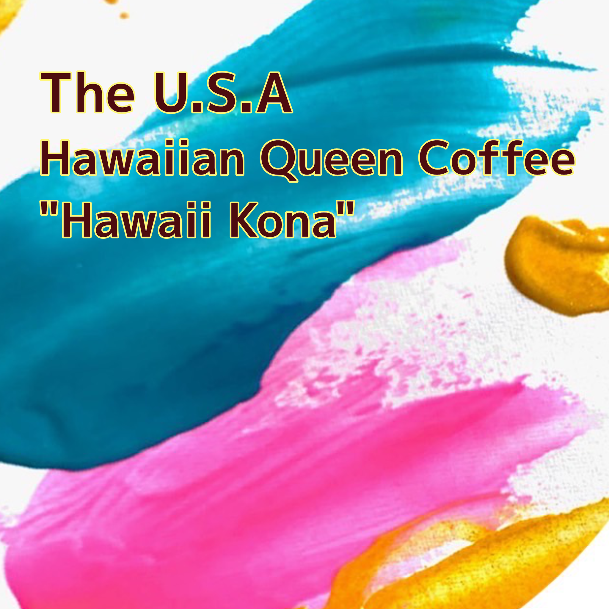 The UNATED STATES of AMERICA/Hawaiian Queen Coffee